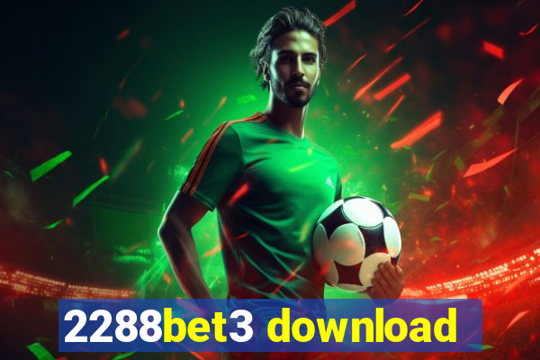 2288bet3 download